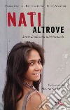 Nati altrove. Storie di adozioni internazionali libro