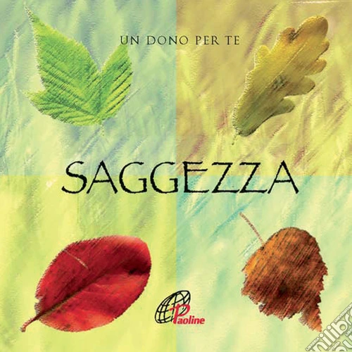 Saggezza. Un dono per te. Con gadget