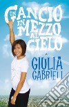 Un gancio in mezzo al cielo libro