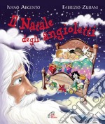 Il Natale degli angioletti. Ediz. illustrata libro