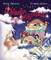 Il Natale degli angioletti. Ediz. illustrata libro di Argento Ivano