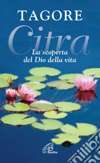 Citra. La scoperta del Dio della vita libro