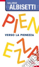 Verso la pienezza libro