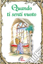 Quando ti senti vuoto libro