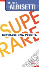 Superare una perdita libro