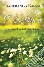 I salmi nello specchio della creazione. Vol. 3 libro