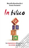 In bilico. La separazione dei genitori raccontata dai figli libro