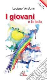 I giovani e la fede libro