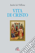 Vita di Cristo libro