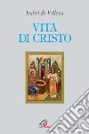 Vita di Cristo libro