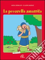 La pecorella smarrita. Da colorare. Ediz. illustrata