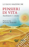 Pensieri di vita. Ascoltando il creato libro