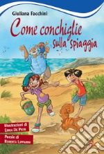 Come conchiglie sulla spiaggia libro