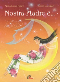 Nostra madre è...