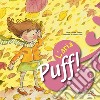 Puff! L'aria. Prendiamoci cura del nostro pianeta libro di Jiménez Núria Jiménez Empar