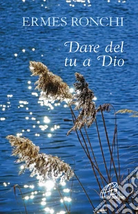 Dare del tu a Dio