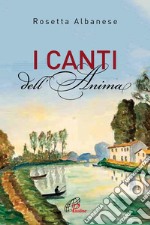 I canti dell'anima libro