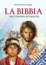 La Bibbia raccontata ai ragazzi