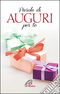 Parole di auguri per te