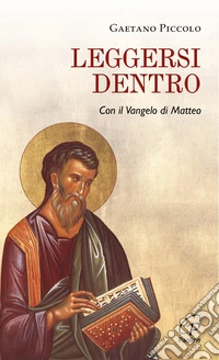 Leggersi dentro. Con il Vangelo di Matteo