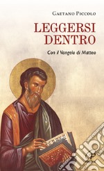 Leggersi dentro. Con il Vangelo di Matteo