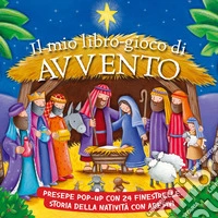 Il mio libro-gioco di Avvento. Ediz. illustrata
