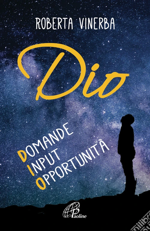 Dio. Domande, input, opportunità