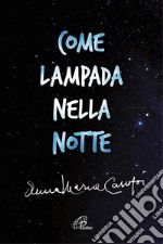 Come lampada nella notte libro