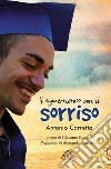 Il «guerriero» con il sorriso libro