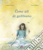 Come ali di gabbiano