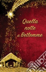 Quella notte a Betlemme libro