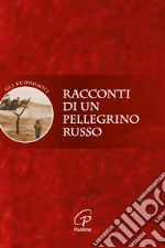 Racconti di un pellegrino russo libro