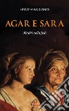 Agar e Sara. Madri nella fede libro