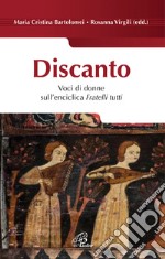 Discanto. Voci di donne sull'enciclica Fratelli tutti libro