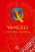 Vangeli e Atti degli Apostoli. Versione ufficiale della CEI libro