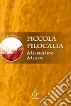 Piccola filocalia della preghiera del cuore libro di Gouillard J. (cur.)