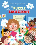 Il puzzle delle emozioni. Ediz. a colori libro