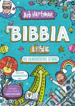 Bibbia link. 60 fantastiche storie libro