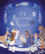 24 racconti di Natale. Ediz. a colori libro