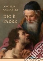 Dio è padre libro