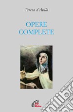 Opere complete. Ediz. integrale libro