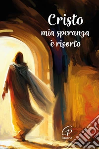 Cristo mia speranza è risorto libro