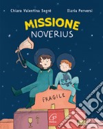 Missione noverius. Ediz. a colori libro