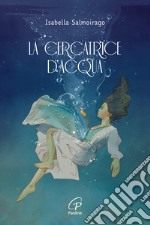 La cercatrice d'acqua