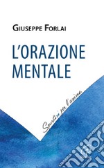 L'orazione mentale libro