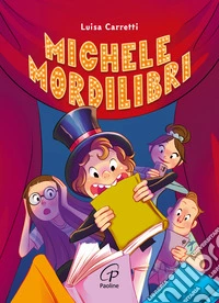 Michele mordilibri. Ediz. illustrata libro