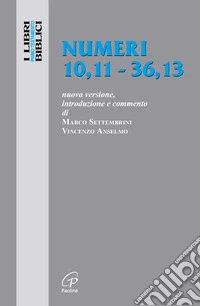 Numeri 10,11 - 36,13 libro