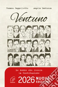Ventuno. Le donne che fecero la Costituzione. Nuova ediz. libro