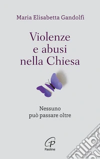 Violenze e abusi nella chiesa. Nessuno può passare oltre