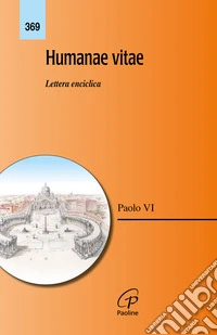 Humanae vitae. Lettera enciclica. Nuova ediz. libro